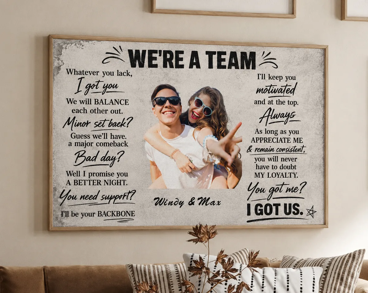 Custom Photo We're A Team - Custom Canvas Prints - Personalized Gift For Valentine, Anniversary, Husband Wife, Her/Him, Girlfriend, Boyfriend