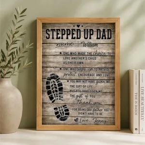Stepped Up Dad Happy Father's Day - Personalized Poster/Canvas Prints - Father's Day Gift For Step Dad