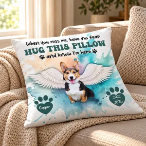 Personalized Pet Loss Pillow - When You Miss Me Hug This Pillow