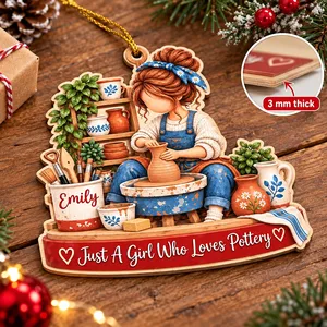 Just A Girl Who Loves Pottery Christmas Wooden Ornament Custom Name Pottery Hobby Gift