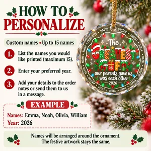 Personalized Family Christmas Ornament Custom Multiple Names & Year, The Greatest Gift Our Parents Gave Us Was Each Other, Sibling Keepsake Gift