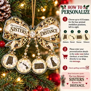The Love Between Sisters Knows No Distance Personalized Ornament, Custom States, Long Distance Sister Keepsake, Christmas Gift