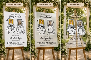 Personalized "These Kids Are Getting Married" Photo Sign - Foam Board, Clear & Frosted Acrylic