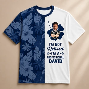 I'm Not Retired I'm A Professional Daddy Shirt Gift - Personalized Dad T-Shirt with Face Photo and Custom Name