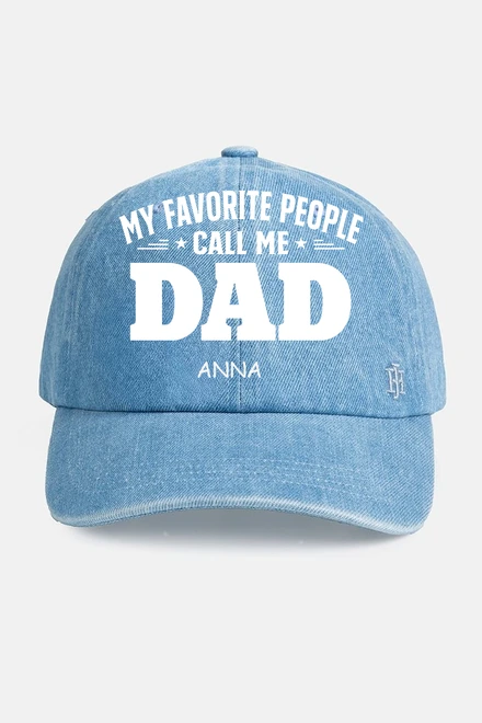 My Favorite People Call Me Papa - Personalized Custom Vintage Washed Denim Cap - Gift For Dad, Papa, Or Grandpa