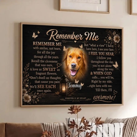 Custom Photo You Will Be Right By My Side - Personalized Poster/Canvas Prints - Memorial Gift For Dog Lovers, Cat Lovers, Pet Lovers