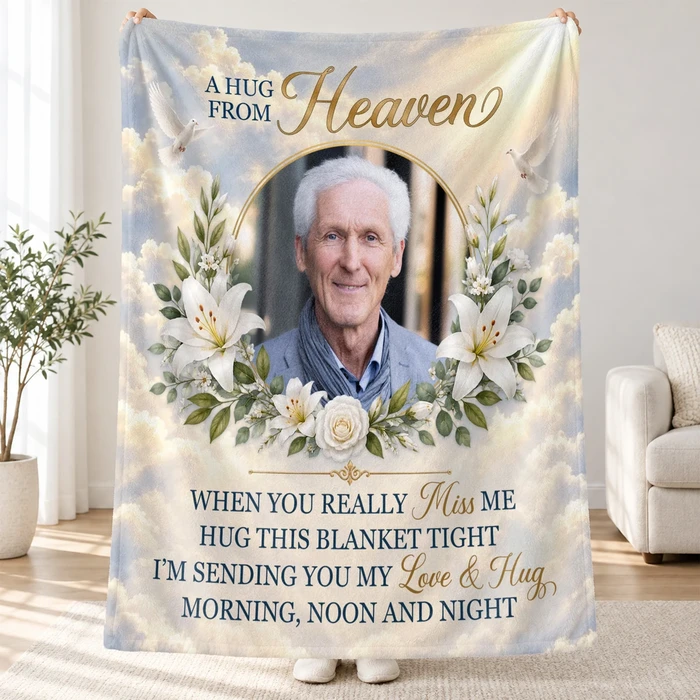 Custom Photo Memorial Blanket, Personalized A Hug From Heaven Remembrance Throw, In Loving Memory Keepsake, Sympathy Gift For Family